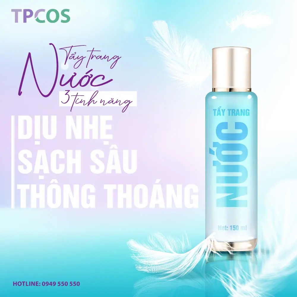 GIA CÔNG TẨY TRANG DẠNG NƯỚC